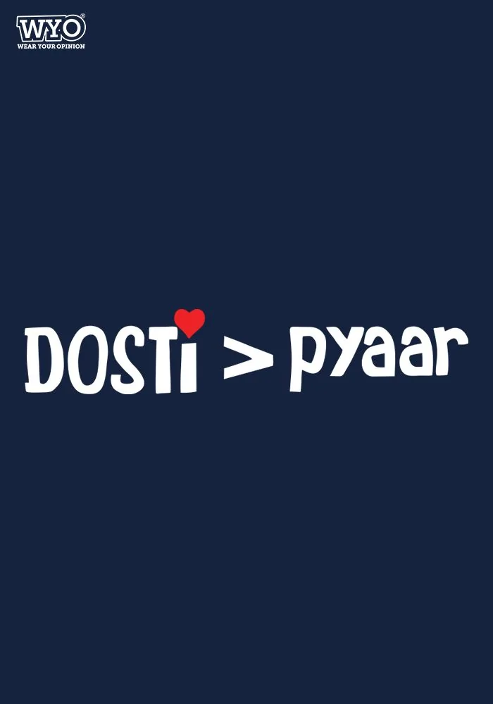 Dosti vs Pyaar Women T-Shirt